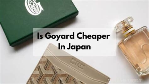 与美国、英国、加拿大、新加坡和韩国相比，日本的 Goyard 便宜 